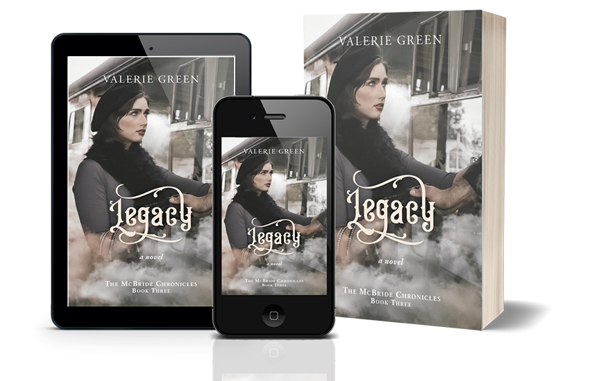 Legacy: The McBride Chronicles - Book Three
