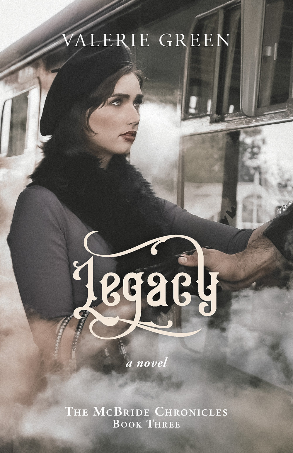 Legacy: The McBride Chronicles - Book Three