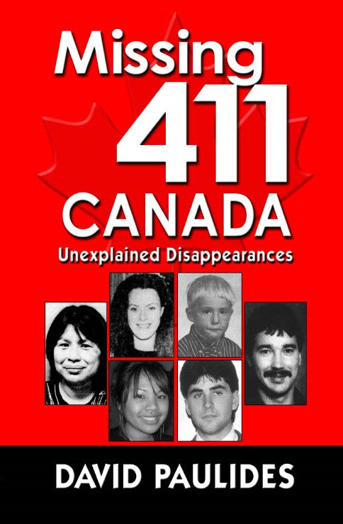 Missing 411 Canada Series by David Paulides