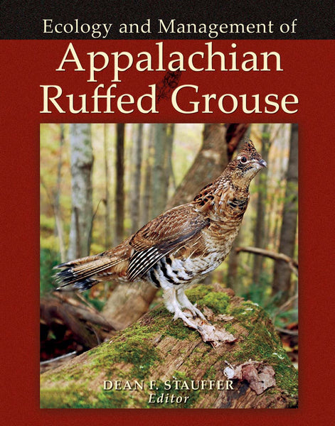 Ecology & Management of Appalachian Ruffed Grouse