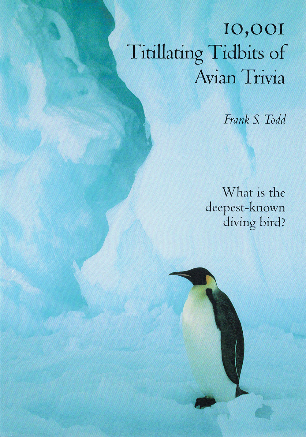 10,001 Titillating Tidbits of Avian Trivia