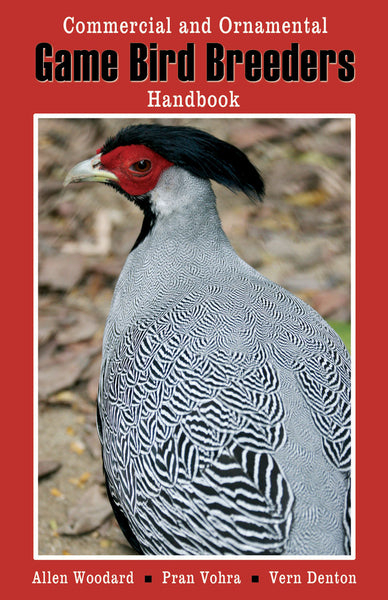 Game Bird Breeders Handbook: commercial & ornamental