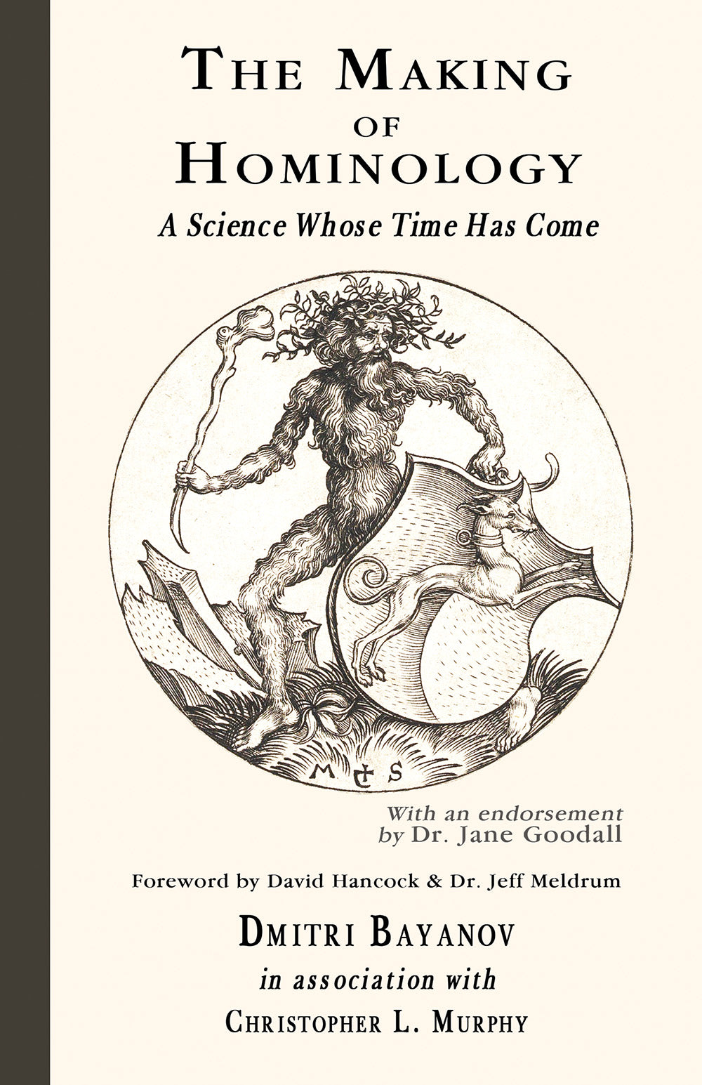 The Making of Hominology: a science whose time has come