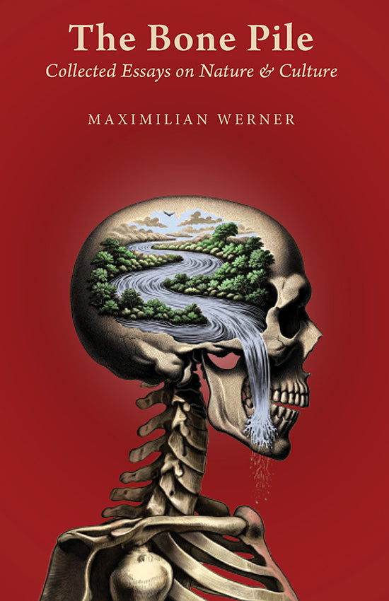 The Bone Pile: Collected Essays on Nature and Culture