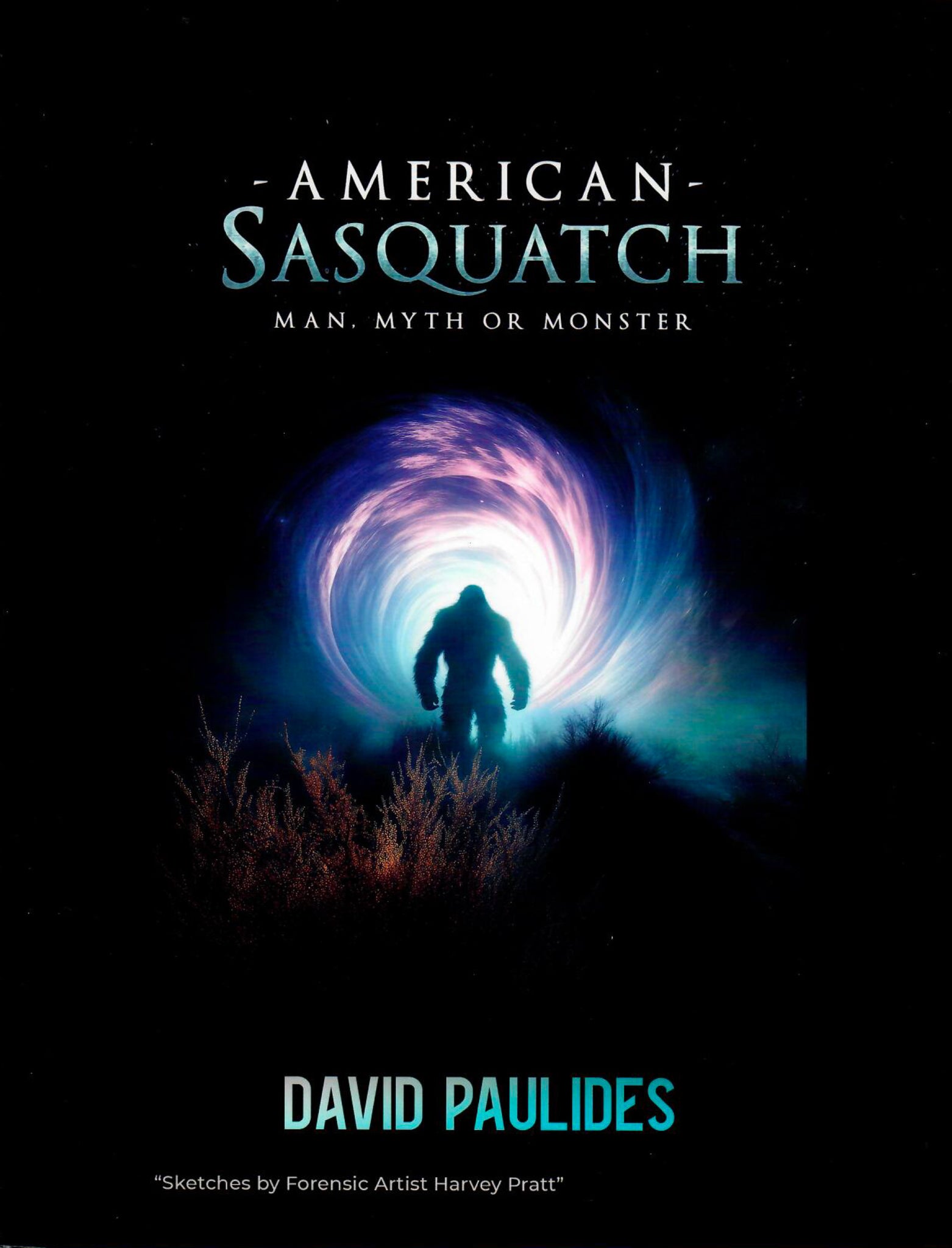 American Sasquatch- Man, Myth or Monster