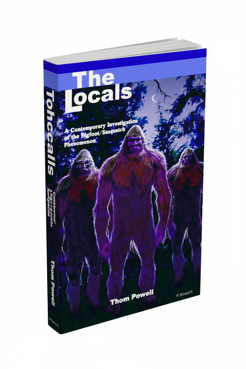 The Locals: a contemporary investigation of the bigfoot//sasquatch phenomenon