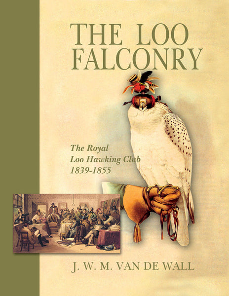 Loo Falconry: the Royal Loo Hawking Club, 1839-1855