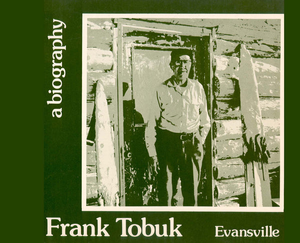 Alaska Biography Series #4 - Evansville - Tobuk