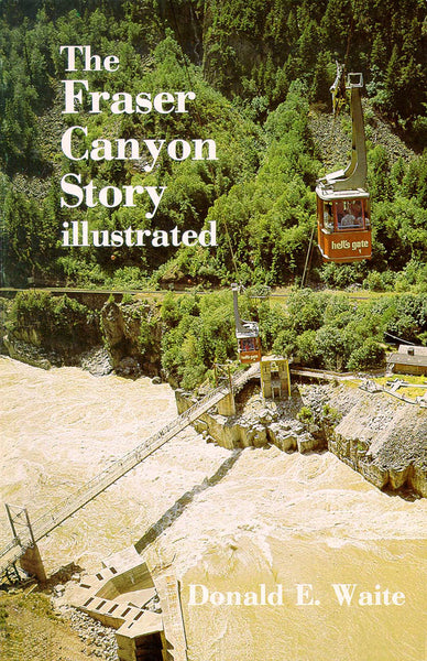 Fraser Canyon Story