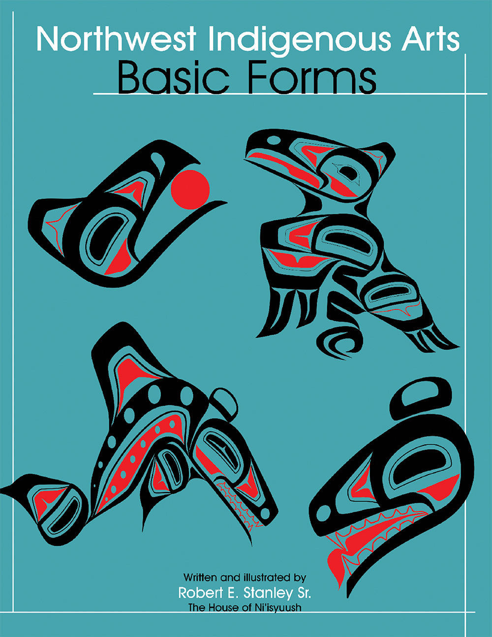 Northwest Indigenous Arts: Basic Forms