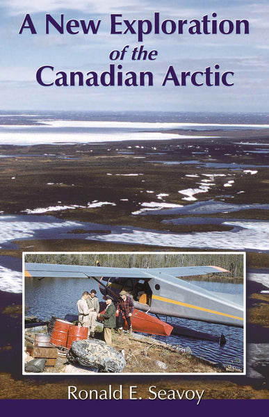 A New Exploration of the Canadian Arctic