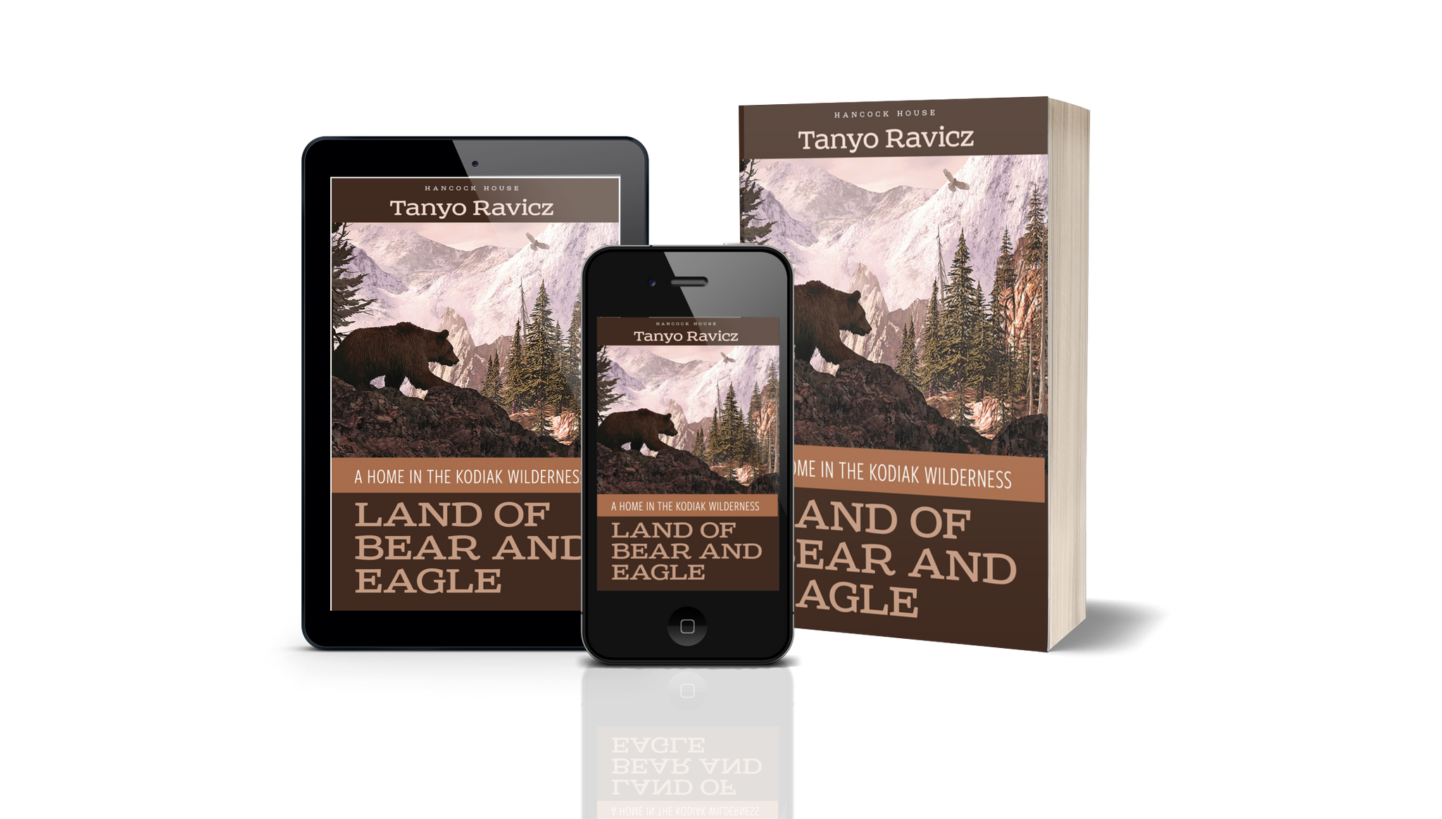 Land of Bear and Eagle: A Home in the Kodiak Wilderness