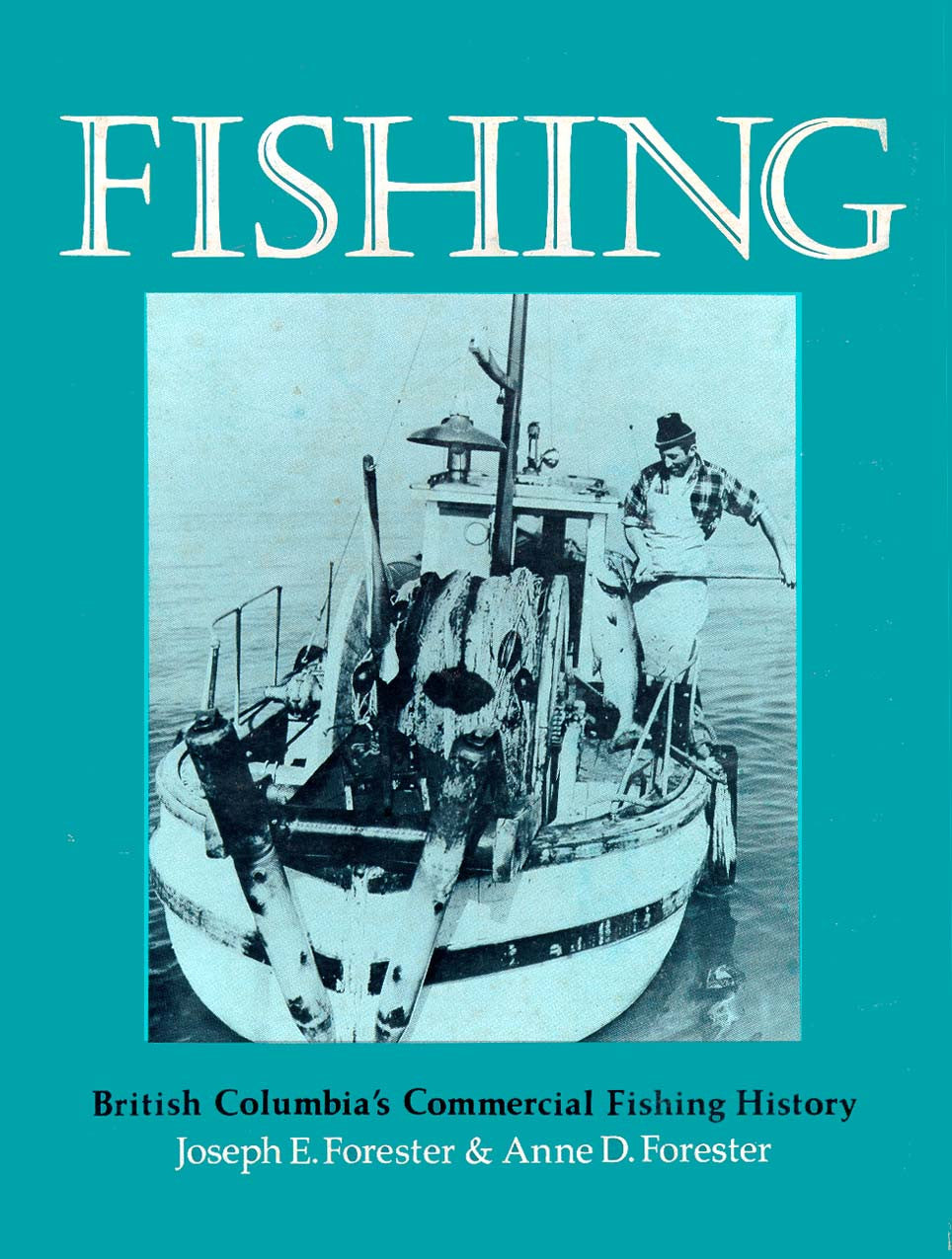 Fishing: British Columbia's commercial fishing history