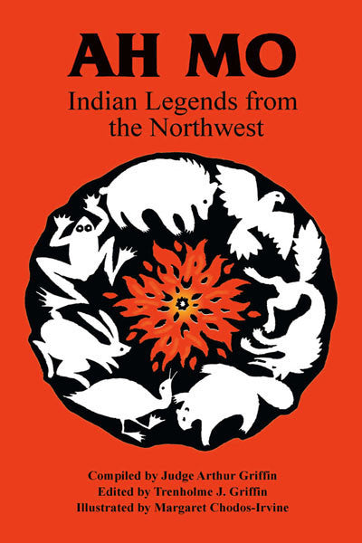 Ah Mo: Indian legends from the Northwest