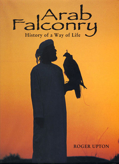 Arab Falconry: history of a way of life
