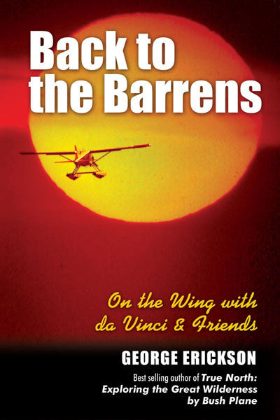 Back to the Barrens: on the wing with da Vinci & Friends