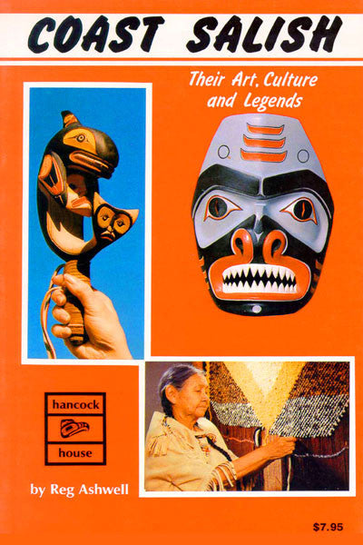 Coast Salish: their art, culture & legends