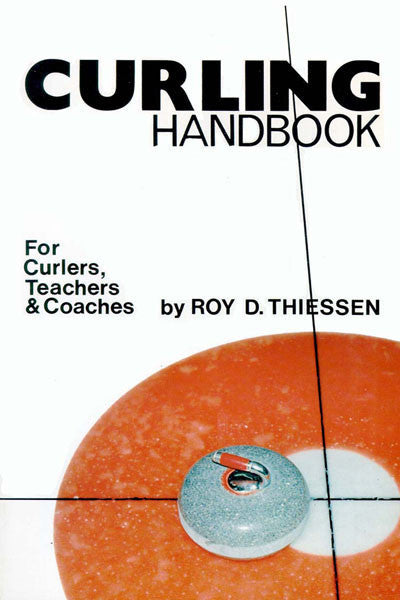 Curling Handbook: for curlers, teachers & coaches