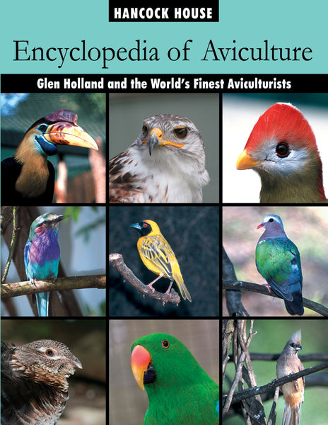 The Encyclopedia of Aviculture