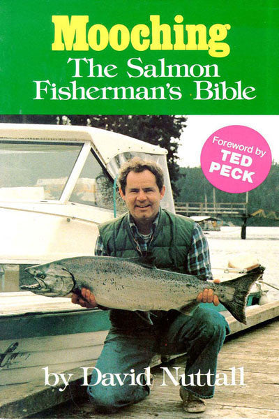 Mooching: the salmon fisherman's bible