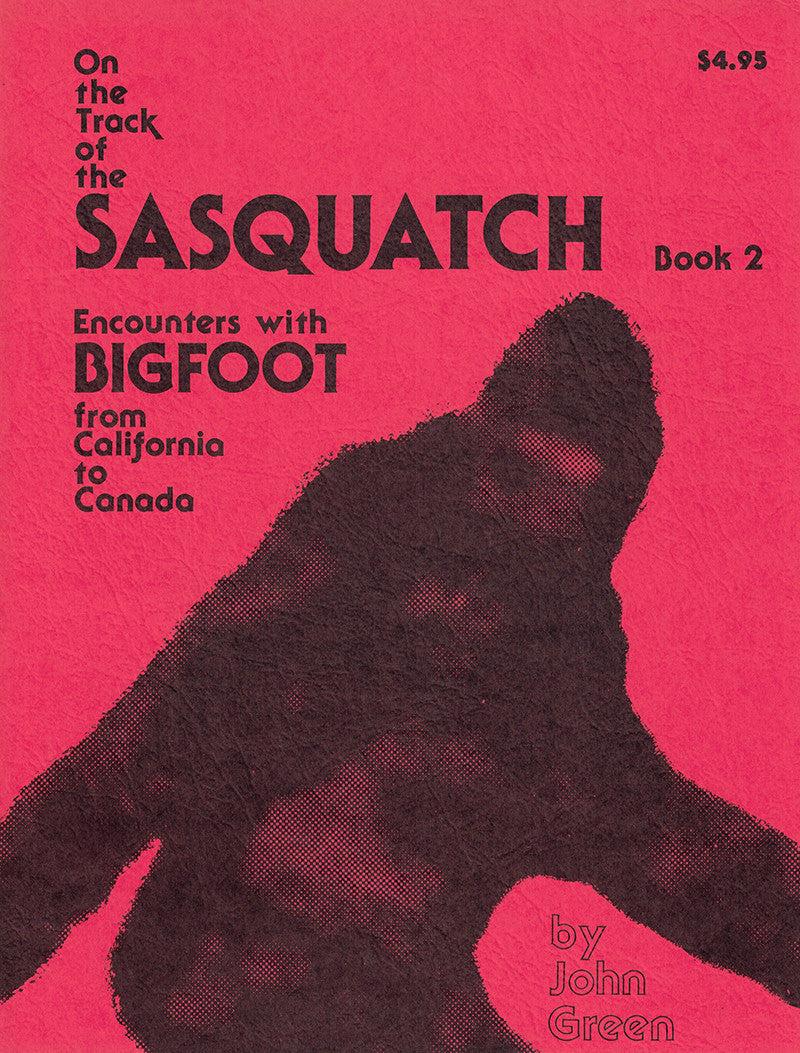 洋書 BIGFOOT: On Track of Sasquatch by Green On the Track of Sasquatch: encounters with bigfoot from
