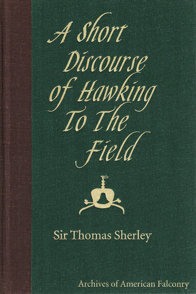 A Short Discourse of Hawking to the Field