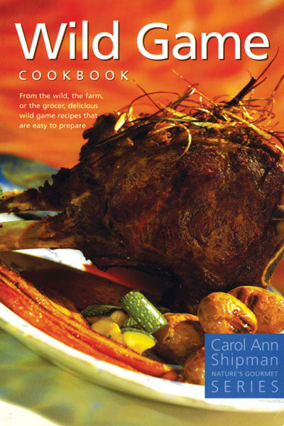 Wild Game Cookbook