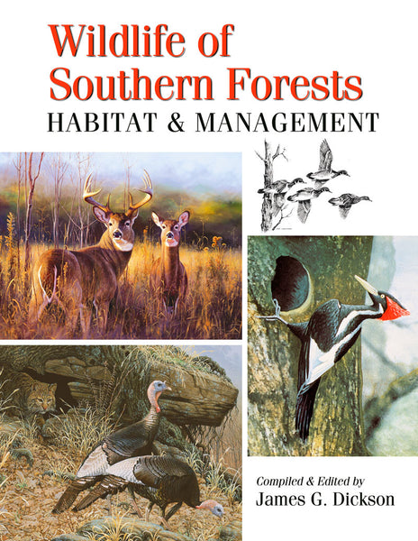 Wildlife of Southern Forests: habitat & management